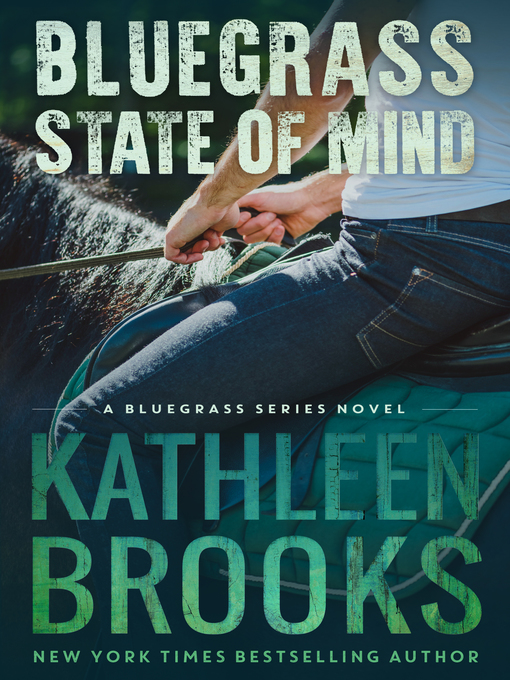 Title details for Bluegrass State of Mind by Kathleen Brooks - Available